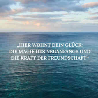 Hier wohnt dein Glück