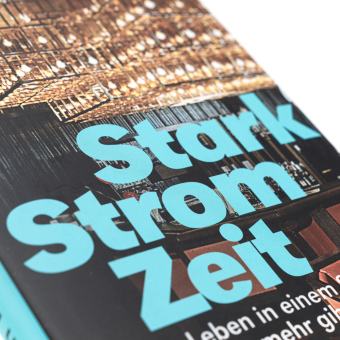 Starkstromzeit. Vom Leben in einem Staat, den es nicht mehr gibt 