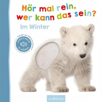 Hör mal rein, wer kann das sein? - Im Winter