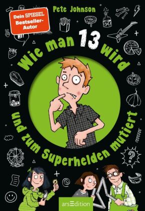 Wie man 13 wird und zum Superhelden mutiert (Wie man 13 wird 4)