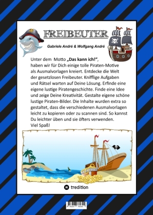 CRAFTBOOK - 100 SEITEN PIRATEN - TOLLE AUSMALMOTIVE - WISSENSWERTES - FREIBEUTER - KNIFFLIGE RÄTSEL & AUFGABEN - BILDVORLAGE - HAIE - KRAKEN
