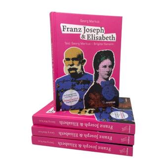 Franz Joseph & Elisabeth. Ein Doppelporträt - A Double Portrait