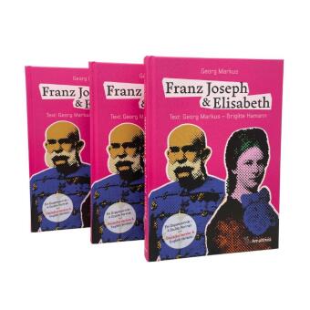 Franz Joseph & Elisabeth. Ein Doppelporträt - A Double Portrait