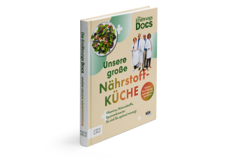 Die Ernährungs-Docs - Unsere große Nährstoffküche