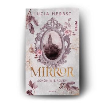 Mirror: Schön wie Rosen