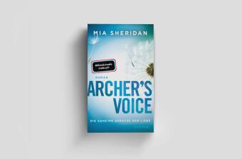 Archer's Voice. Die geheime Sprache der Liebe