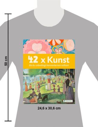 42 x Kunst, die du unbedingt kennenlernen solltest