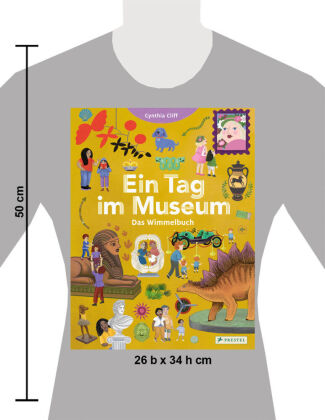 Ein Tag im Museum. Das Wimmelbuch