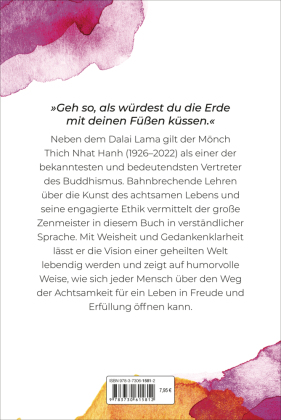 Die Kunst des achtsamen Lebens - Das Glück, einen Baum zu umarmen
