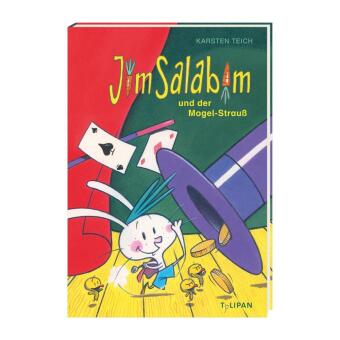 Jim Salabim und der Mogel-Strauß