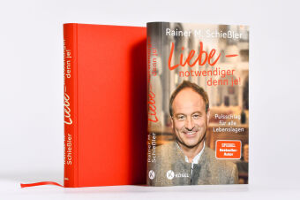 Liebe - notwendiger denn je!