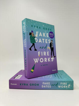 Fake Dates and Fireworks: English Edition
