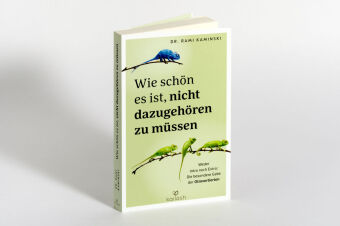 Wie schön es ist, nicht dazugehören zu müssen 