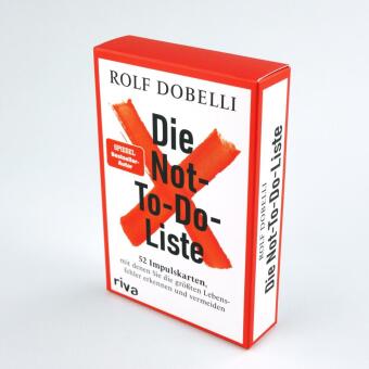 Die Not-To-Do-Liste - 52 Impulskarten, mit denen Sie die größten Lebensfehler erkennen und vermeiden