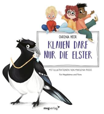 Klauen darf nur die Elster