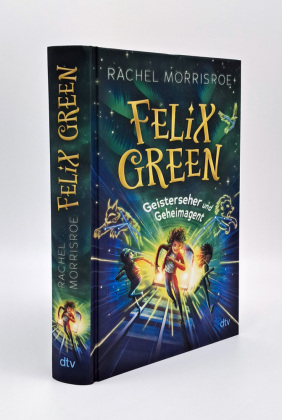 Felix Green - Geisterseher und Geheimagent