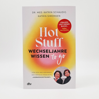 Hot Stuff - Wechseljahre-Wissen to go