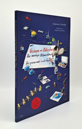 Grimm und Möhrchen - Das zeselige Mitmachbuch für graue und bunte Tage