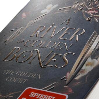 A River of Golden Bones (The Golden Court 1)
