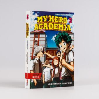 My Hero Academia Nippon Novel 3: My Hero Academia Novel 3