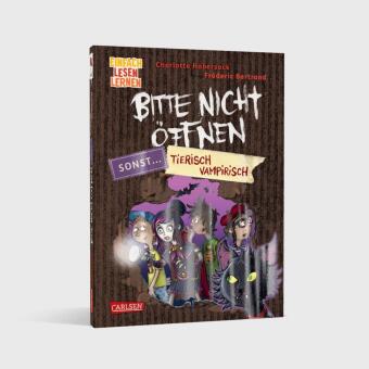 Bitte nicht öffnen, sonst ... 3: Tierisch vampirisch!