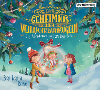 Das Geheimnis der Weihnachtsbaumkugeln - Ein Abenteuer mit 24 Kapiteln,2 Audio-CD