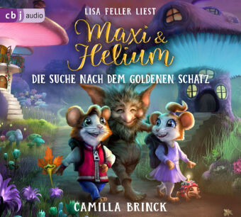 Maxi & Helium - Die Suche nach dem goldenen Schatz,3 Audio-CD