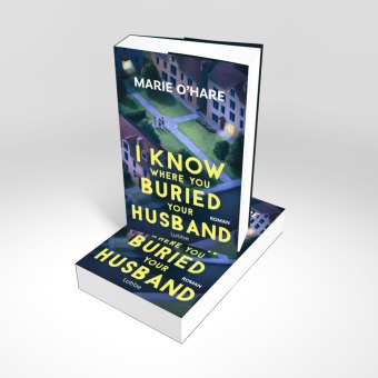 I Know Where You Buried Your Husband