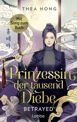 Prinzessin der tausend Diebe - Betrayed