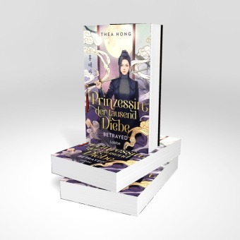 Prinzessin der tausend Diebe - Betrayed