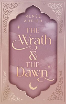 The Wrath and the Dawn (Deutsche Ausgabe)