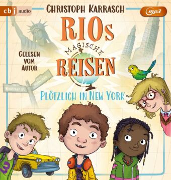 Rios magische Reisen - Plötzlich in New York,1 Audio-CD, 1 MP3