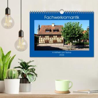 Fachwerkromantik in Hofheim am Taunus (Wandkalender 2026 DIN A4 quer), CALVENDO Monatskalender