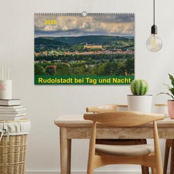 Rudolstadt bei Tag und Nacht (Wandkalender 2026 DIN A3 quer), CALVENDO Monatskalender