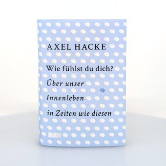 Wie fühlst du dich?