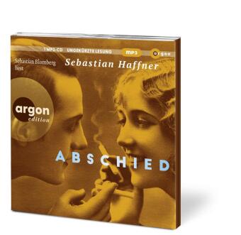 Abschied,1 Audio-CD, 1 MP3