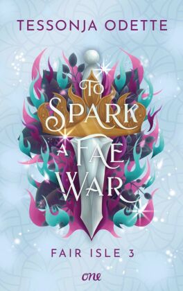 To Spark a Fae War - Fair Isle 3