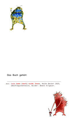 Luis kann (noch) nicht lesen