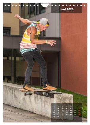 Mit dem Skateboard unterwegs (Wandkalender 2026 DIN A4 hoch), CALVENDO Monatskalender
