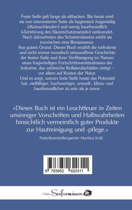 Die Renaissance der Seife: Verleumdung, Verflüssigung, Wiederkehr