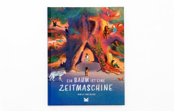 Ein Baum ist eine Zeitmaschine