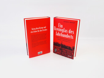 Ein Brennglas des Jahrhunderts. Der Friedensrebell Ernst Friedrich