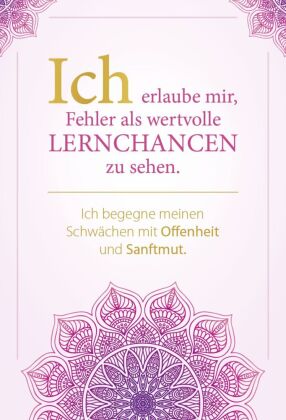 Sei du selbst, und lebe deine ganze Kraft - Meditationskarten für ein selbstbestimmtes Leben in Freiheit und Liebe