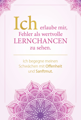 Sei du selbst, und lebe deine ganze Kraft - Meditationskarten für ein selbstbestimmtes Leben in Freiheit und Liebe