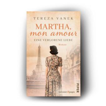 Martha, Mon Amour. Eine verlorene Liebe