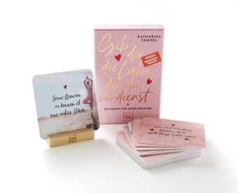 Gib dir die Liebe, die du verdienst - Das Kartenset zum SPIEGEL Bestseller