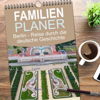 Familienplaner 2026 - Berlin - Reise durch die deutsche Geschichte mit 5 Spalten (Wandkalender, 21 x 45 cm) CALVENDO