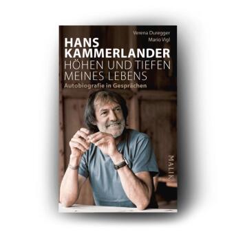 Hans Kammerlander - Höhen und Tiefen meines Lebens