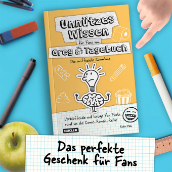 Unnützes Wissen für Fans von Greg & seinem Tagebuch - Die inoffizielle Sammlung