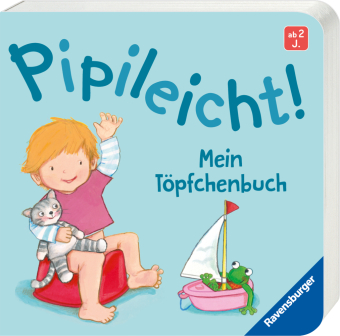 Pipileicht! Mein Töpfchenbuch